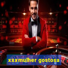 xxxmulher gostosa